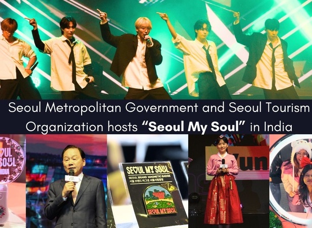 'Seoul My Soul' in India promotes tourism in Korean capital